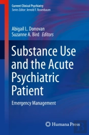 Substance Use And The Acute Psychiatric Patient