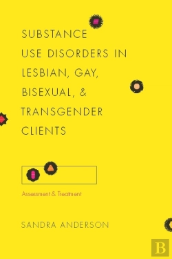 Bertrand.pt - Substance Use Disorders In Lesbian, Gay, Bisexual, And Transgender Clients