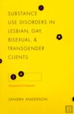 Bertrand.pt - Substance Use Disorders In Lesbian, Gay, Bisexual, And Transgender Clients