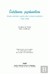 Substances Psychoactives : Études Menées Auprès Des Lycéens Parisiens 1983-1998