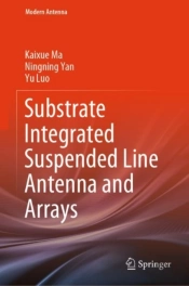 Substrate Integrated Suspended Line Antenna And Arrays