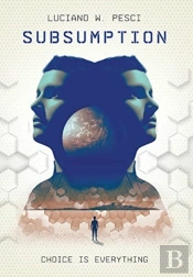 Subsumption: A Sci-Fi Novel To Inspire