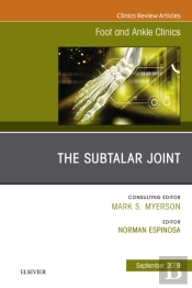 Subtalar Joint, An Issue Of Foot And Ankle Clinics Of North America