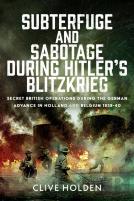Subterfuge And Sabotage During Hitlerâ€™S Blitzkrieg