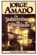 Subterrâneos da Liberdade - Volume I