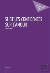Subtiles Confidences Sur L'Amour