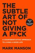 Subtle Art Of Not Giving A F*Ck