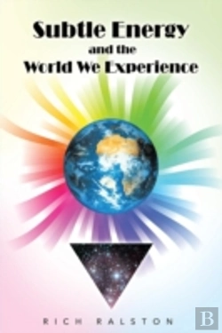 Bertrand.pt - Subtle Energy And The World We Experience