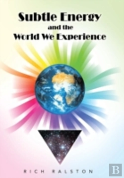 Bertrand.pt - Subtle Energy And The World We Experience