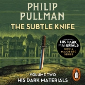Subtle Knife: His Dark Materials 2