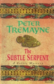 Subtle Serpent (Sister Fidelma Mysteries Book 4)