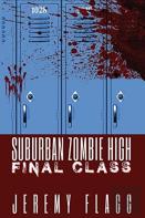 Suburban Zombie High