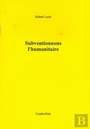 Subventionnons L'Humanitaire
