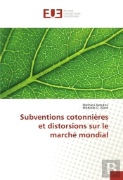 Subventions Cotonnieres Et Distorsions Sur Le Marche Mondial
