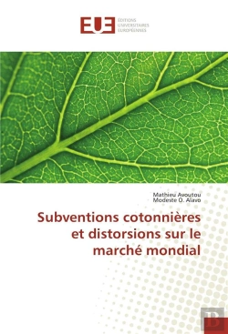 Bertrand.pt - Subventions Cotonnieres Et Distorsions Sur Le Marche Mondial
