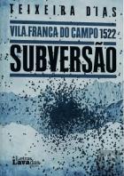Subversão - Vila Franca do Campo 1522