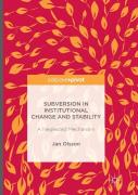 Subversion In Institutional Change And Stability