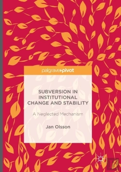 Bertrand.pt - Subversion In Institutional Change And Stability