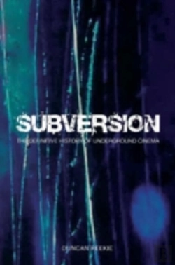 Bertrand.pt - Subversion - The Definitive History Of Underground  Cinema