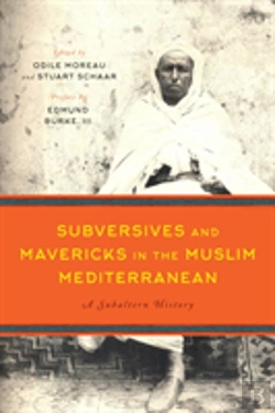 Bertrand.pt - Subversives And Mavericks In The Muslim Mediterranean