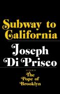 Subway To California