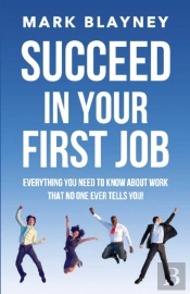 Succeed In Your First Job