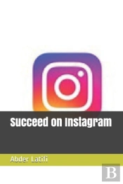 Succeed On Instagram