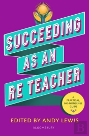 Succeeding As An Re Teacher