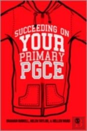 Succeeding On Your Primary Pgce