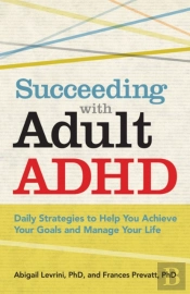 Succeeding With Adult Adhd