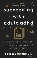 Succeeding With Adult Adhd