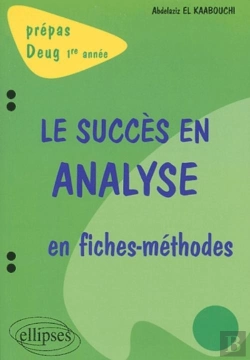 Bertrand.pt - Succès En Analyse En Fiches-Méthodes (Le) - 1re Année