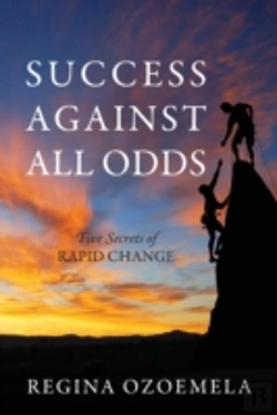 Bertrand.pt - Success Against All Odds: Five Secrets Of Rapid Change