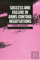 Success And Failure In Arms Control Negotiations