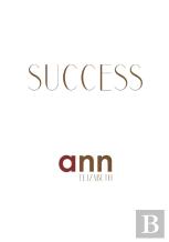 Success - Ann Elizabeth