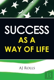 Success As A Way Of Life