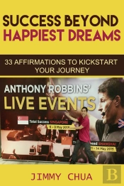 Success Beyond Happiest Dreams - 33 Affirmations To Kickstart Your Journey