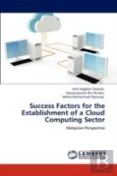 Success Factors For The Establishment Of A Cloud Computing Sector