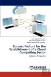 Success Factors For The Establishment Of A Cloud Computing Sector