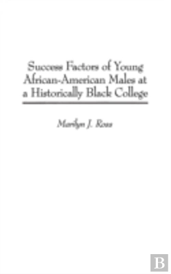 Bertrand.pt - Success Factors Of Young African-American Males At A Historically Black College