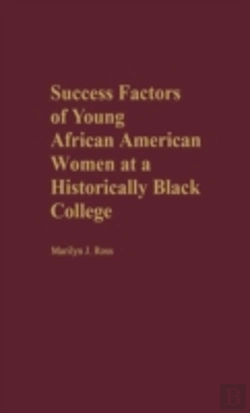 Bertrand.pt - Success Factors Of Young African American Women At A Historically Black College