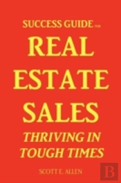 Success Guide For Real Estate Sales Thri