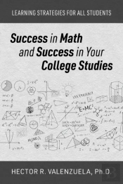 Success In Math And Success In Your College Studies