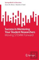 Success In Mentoring Your Student Researchers