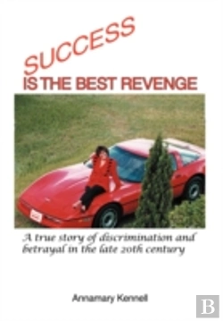 Bertrand.pt - Success Is The Best Revenge: A True Stor