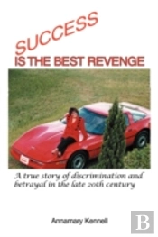 Success Is The Best Revenge