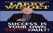 Success Is Your Own Damn Fault