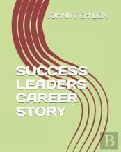 Success Leaders Career Story