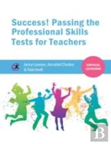 Success! Passing The Professional Skills Tests For Teachers
