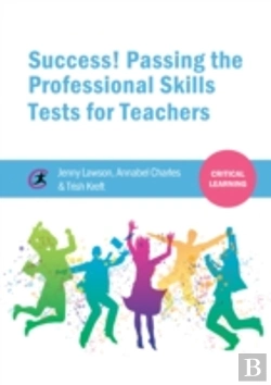Bertrand.pt - Success! Passing The Professional Skills Tests For Teachers